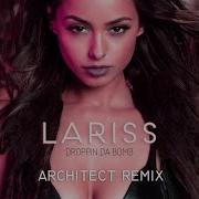Droppin Da Bomb Architect Remix