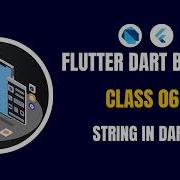06 Strings In Dart Learn DART For Flutter What Is Dart Programming