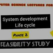 SDLC Feasibility Study Types Of Feasibility Study Computer Science Lectures
