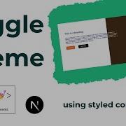 How To Toggle Theme Using Styled Components In Next Js