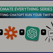 How To Automate Twitter X So It Grows Itself How To Grow On Twitter X With ChatGPT Zapier