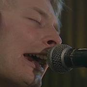 Radiohead Fake Plastic Trees 2 Meter Sessions 1080p 60fps