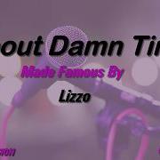 Lizzo About Damn Time Karaoke Version Lyrics
