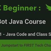 FTC Beginner OnBot Java Course Lesson 1 Java Code And Class Structure