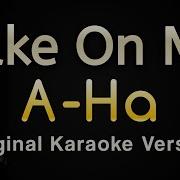 Take On Me A Ha Karaoke Songs With Lyrics Original Key