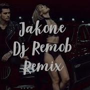 Jakone Dj Remob Где тебя искать Remix 2025