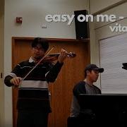 Easy On Me Adele Vitara Duo Violin And Piano Cover