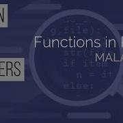 Learn Python The Easy Way Python Tutorial For Beginners In Malayalam Part 9 Functions In Python