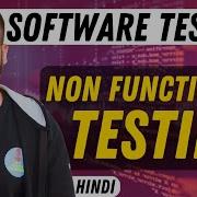 Non Functional Testing Explained In Hindi Software Testing Series