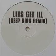 P Diddy Let S Get Ill Deep Dish Remix HD
