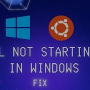 Why WSL Won T Start And How To Solve It Quickly Wsl