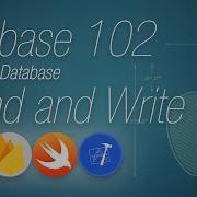 Firebase 102 Realtime Database Read And Write Using Swift And XCode