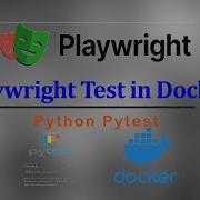 Playwright Tutorial How To Run Playwright Automation Tests In Docker With Screenshots Video
