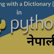 Working With Python Dictionaries A Comprehensive Guide Basic Python In Nepali Ep 8