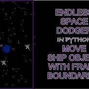 Space Dodge Game In Python Part 2 Create And Move A Ship PyGame