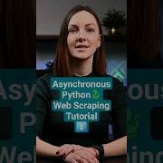 Learn Asynchronous Python Webscraping