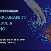 PHP Program To Reverse A String