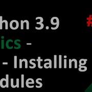 Python 3 9 Installing Modules With Pip