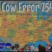Cow S Friends Visited All 50 States To Find Weegee Cow Error 754 Big Movie 2019