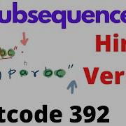 Is Subsequence Leetcode 392 Hindi