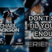DS Michael Jackson The Experience Don T Stop Til You Get Enough Hard