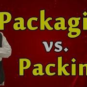 Packaging Vs Packing Difference Between Packaging And Packing Meaning Of Packing Packaging
