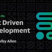 What Is Test Driven Development