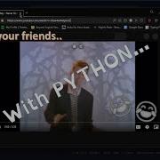 Rick Roll Your Friends Python Script Tutorial