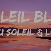 Bleu Soleil Et Luiza Soleil Bleu PAROLES