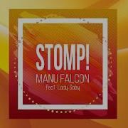 Manu Falcon Feat Lady Saby STOMP Radio Edit