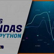 CURSO De PYTHON Con PANDAS Para Ciencia De Datos Que Es Pandas