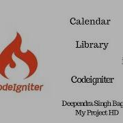 Codeigniter Tutorial For Beginners In Hindi Library In Codeigniter Calendar Library