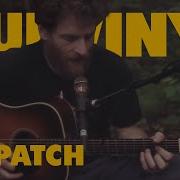 Dispatch Session 1 OurVinyl Sessions