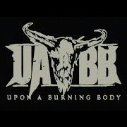 Upon A Burning Body Extermination Official Music Video