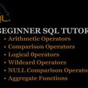 SQL Operators Tutorial Arithmetic Comparison Logical Wild Cards Null Operators Agg Functions