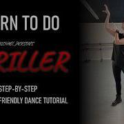 Thriller Dance Tutorial Michael Jackson Music Video Choreography