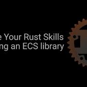 Copy And Clone Improve Your Rust Skills By Making An ECS Library