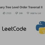 Binary Tree Level Order Traversal II Leetcode Python Love Babbar DSA Cracker Sheet