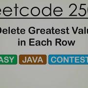 Leetcode 2500 Delete Greatest Value In Each Row Java Leetcode Contest 323