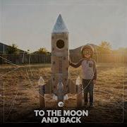 To The Moon And Back House Mix