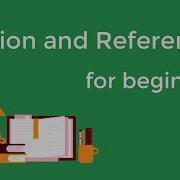 Citation And Referencing For Beginners