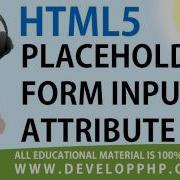 HTML 5 Tutorial Form Input Placeholder Attribute Example
