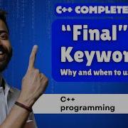 Lec 59 Use Of Final Keyword In C Vs Java Why And When To Use It