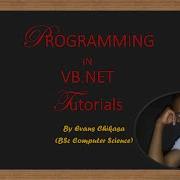 Creating Your First Program In Visual Basic Net Tutorial 3