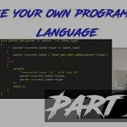 Create A Programming Language Part 3 The Parser