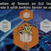 DevOps Part 5 Installation Of Tomcat On Ec2 Instance And Integrate It With Jenkins Another Ec2