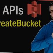 AWS S3 CreateBucket API Walkthrough