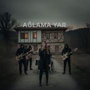 Ağlama Yar Anatolian Psychedelic Rock Cover