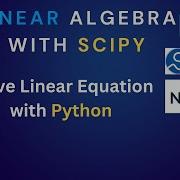 Linear Algebra Solve Linear Equation With Python