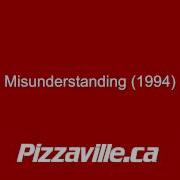 Misunderstanding 1994